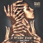 cover: Camy Love Dj - I Want You