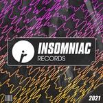 cover: Insomniac Records - Insomniac Records: 2021