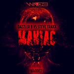 cover: Dazzler B|Steve Traxx - Maniac