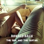 cover: Ronald Bach - The Sea & The Guitar