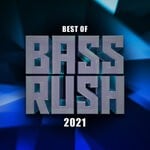 cover: Various - Best Of Bassrush: 2021