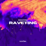 cover: Rickfire - RAVETING