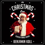 cover: Benjamin Koll - It's Christmas Eve (Chosen Family Remix)