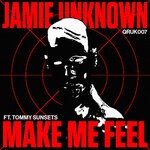 cover: Jamie Unknown|Tommy Sunsets - Make Me Feel EP