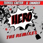 cover: Emmber|Terrell Carter - Hero (The Remixes) (Explicit)