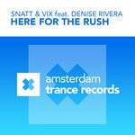 cover: Snatt & Vix|Denise Rivera - Here For The Rush