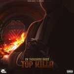 cover: 20 Thousand Boss - Top Killa (Explicit)