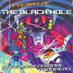 cover: Various - 4 Years Of The Black Hole: Interdimensional Troopers