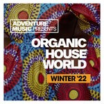 cover: Various - Organic House World 2022