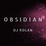 cover: Dj Rolan - Obsidian