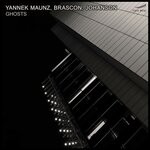 cover: Yannek Maunz|Brascon|Johanson - Ghosts