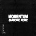 cover: Waxteeth - Momentum (Zardonic Remix)