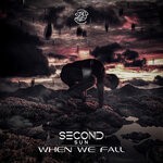 cover: Second Sun - When We Fall