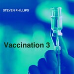 cover: Steven Phillips - Vaccination 3