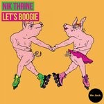 cover: Nik Thrine - Let's Boogie