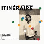 cover: Lucas Lombard - Itineraire