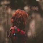 cover: Alone Again|T19 - Try To Go