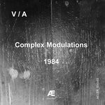 cover: Various - Complex Modulations 1984 Pt XIII