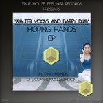 cover: Barry Djay|Walter Vooys - Hoping Hands EP