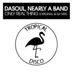 cover: Dasoul|Nearly A Band - Only Real Thing