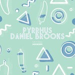 cover: Daniel Brooks|Pyrrhus - Let It Grow (Extended Mix)