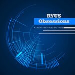 cover: Ryus - Obsessions