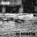 cover: Dj Manson - Rain