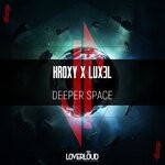 cover: Kroxy|Lux3l - Deeper Space