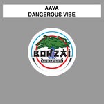 cover: Aava - Dangerous Vibe