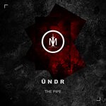 cover: Undr - The Pipe