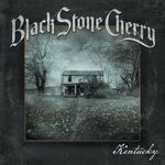 cover: Black Stone Cherry - Kentucky