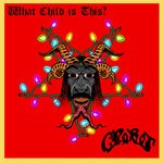 cover: Crobot - What Child Is This