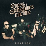 cover: Supersonic Blues Machine - Right Now