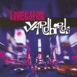 cover: The Yardbirds - Live At B.B. King Blues Club