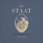 cover: De Staat - I'm A Rat