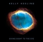 cover: Kelly Keeling - Giving Sight To The Eye