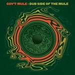 cover: Gov't Mule - Dub Side Of The Mule