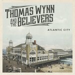 cover: Thomas Wynn and The Believers - Atlantic City