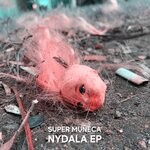 cover: Super Muneca - Nydala (EP)