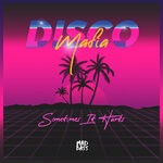 cover: Disco Mafia - Sometimes It Hurts