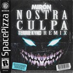 cover: Miron - Nostra Culpa (Terrie Kynd Remix)