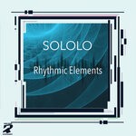 cover: Sololo - Rhythmic Elements