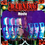 cover: Warning - Movin'