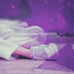 cover: Anti Ultima - Isomeric & Tenacious