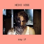 cover: Heiko Voss - Say It