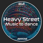 cover: Heavy Street - Music To Dance