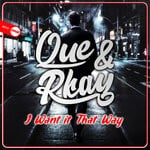 cover: Que & Rkay - I Want It That Way