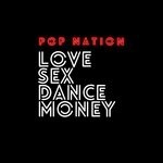 cover: Pop Nation - Love Sex Dance Money