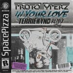 cover: Prototyperz - In Your Love (Terrie Kynd Remix)