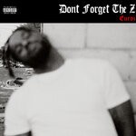 cover: Euroz - Don't Forget The Z (Explicit)